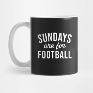 Sundays Are For Football Mug